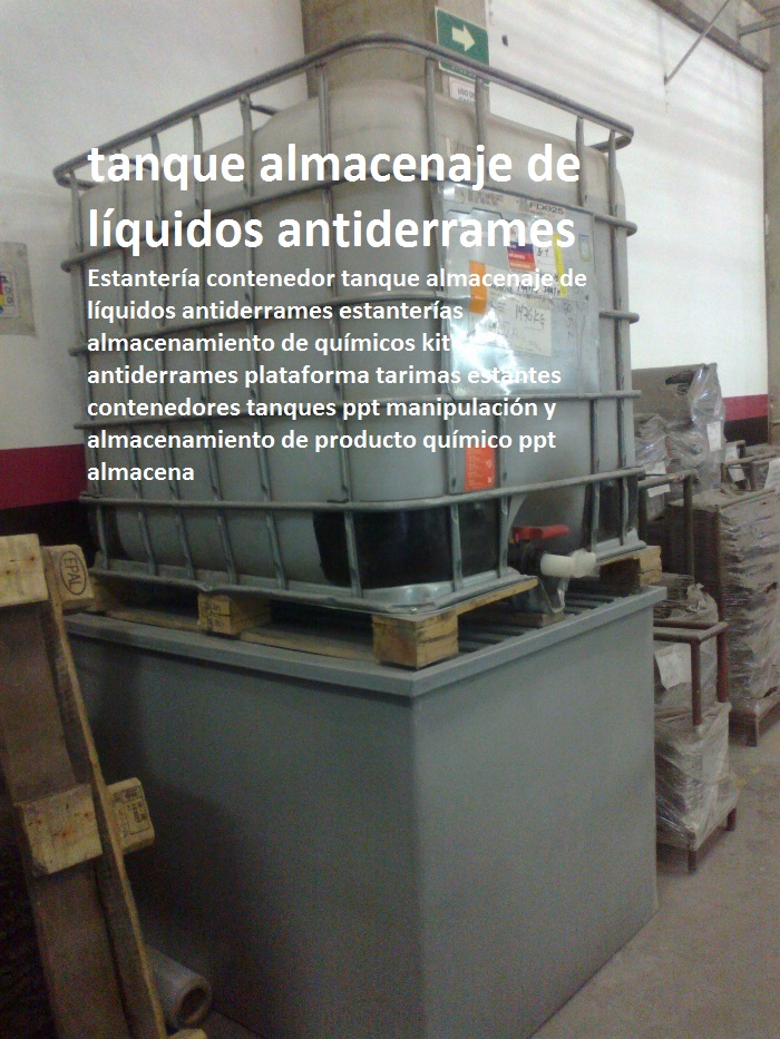 Estantería contenedor tanque almacenaje de líquidos antiderrames estanterías almacenamiento de químicos kit antiderrames plataforma tarimas estantes contenedores tanques ppt manipulación y almacenamiento de producto químico ppt almacena 0 0 0 0 0 00 213 546 879 0 Estantería contenedor tanque almacenaje de líquidos antiderrames estanterías almacenamiento de químicos kit antiderrames plataforma tarimas estantes contenedores tanques ppt manipulación y almacenamiento de producto químico ppt almacena 879 546 213 0 Estantería contenedor tanque almacenaje de líquidos antiderrames estanterías almacenamiento de químicos kit antiderrames plataforma tarimas estantes contenedores tanques ppt manipulación y almacenamiento de producto químico ppt almacena